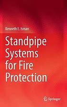 Standpipe systems for fire protection