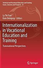 Internationalization in vocational education and training : transnational perspectives