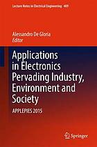 Applications in electronics pervading industry, environment and society : APPLEPIES 2015