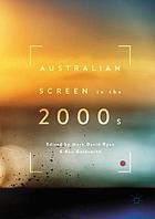 Australian Screen in The 2000s.