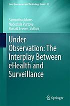 Under observation - the interplay between eHealth and surveillance