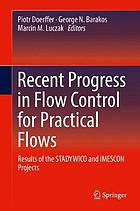 Recent progress in flow control for practical flows : results of the STADYWICO and IMESCON Projects