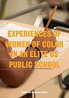 Experiences of women of color in an elite US public school