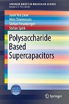 Polysaccharide based supercapacitors