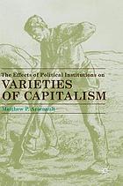 The effects of political institutions on varieties of capitalism