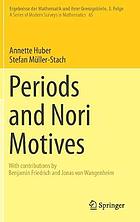 Periods and Nori motives : with contributions by Benjamin Friedrich and Jonas von Wangenheim