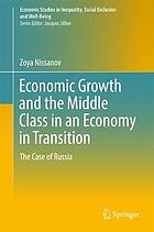 Economic Growth and the Middle Class in an Economy in Transition : the Case of Russia