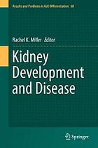 Kidney development and disease