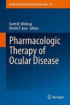 Pharmacologic therapy of ocular disease