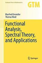 Functional analysis, spectral theory, and applications