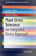 Plant Stress Tolerance An Integrated Omics Approaches.