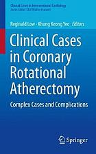 Clinical cases in coronary rotational atherectomy : complex cases and complications