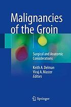 Malignancies of the groin : surgical and anatomic considerations