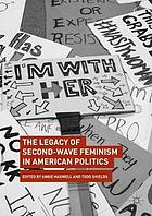 The legacy of second-wave feminism in American politics