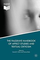 The Palgrave handbook of affect studies and textual criticism