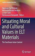 Situating Moral and Cultural Values in ELT Materials