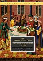 Jews in Medieval England: Teaching Representations of the Other.