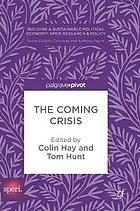 The Coming Crisis