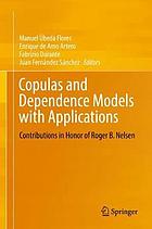 Copulas and Their Applications Contributions in Honor of Roger B. Nelsen