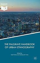 Palgrave Handbook of Urban Ethnography