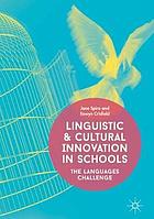 Linguistic and Cultural Innovation in Schools : The Languages Challenge.