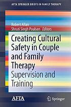 Creating Cultural Safety in Couple and Family Therapy