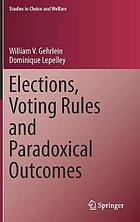 Elections, voting rules and paradoxical outcomes