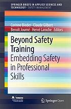 Beyond safety training : embedding safety in professional skills