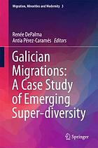 Galician migrations : a case study of emerging super-diversity