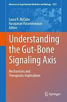 Understanding the Gut-Bone Signaling Axis