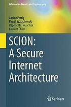 SCION : a secure internet architecture