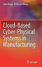 Cloud-Based Cyber-Physical Systems in Manufacturing