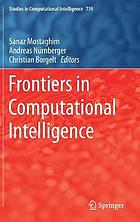 Frontiers in computational intelligence