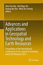 Advances and applications in geospatial technology and earth resources : proceedings of the International Conference on Geo-Spatial Technologies and Earth Resources 2017