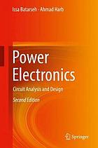 Power electronics : circuit analysis and design