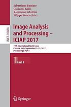 Image analysis and processing -- ICIAP 2017 : 19th International Conference, Catania, Italy, September 11-15, 2017, Proceedings. Part I