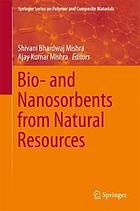 Bio- and nanosorbents from natural resources