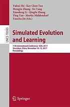 Simulated evolution and learning : 11th international conference, SEAL 2017, Shenzhen, China, November 10-13, 2017 : proceedings