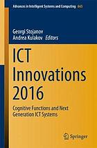 ICT innovations 2016 : cognitive functions and next generation ICT systems