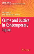 Crime and Justice in Contemporary Japan