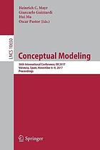 Conceptual modeling : 36th International Conference, ER 2017, Valencia, Spain, November 6-9, 2017, Proceedings