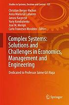 Complex Systems: Solutions and Challenges in Economics, Management and Engineering : Dedicated to Professor Jaime Gil Aluja