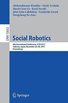 Social robotics : 9th International Conference, ICSR 2017, Tsukuba, Japan, November 22-24, 2017, Proceedings