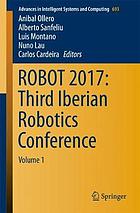 ROBOT 2017 : third Iberian Robotics Conference. Volume 1