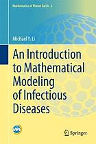 An introduction to mathematical modeling of infectious diseases