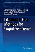 Likelihood-Free Methods for Cognitive Science