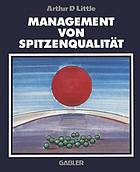 Management von Spitzenqualität