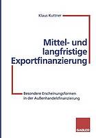 Mittel- und langfristige exportfinanzierung.