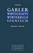 Wirtschaftswörterbuch. 2 Español-alemán