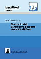 Electronic Mall Banking und Shopping in globalen Netzen